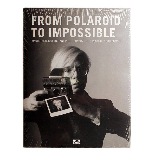 FROM POLAROID TO IMPOSSIBLE FROM POLAROID TO IMPOSSIBLE